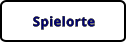 Spielorte