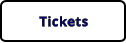 Tickets