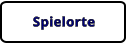 Spielorte