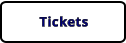 Tickets