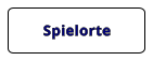 Spielorte