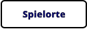 Spielorte