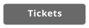 Tickets