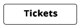 Tickets